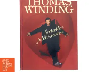 Thomas Winding fortæller julehistorier af Thomas Winding (Bog)
