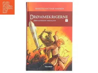Drømmekrigerne 1 af Martin Madsen (Bog)