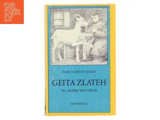 Geita Zlateh og andre historier af Isaac Bashevis Singer (Bog)