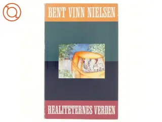 Realiteternes verden af Bent Vinn Nielsen (bog)