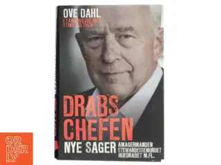 Drabschefen - nye sager af Ove Dahl (f. 1949) (Bog)