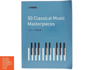 50 Classical Music Masterpieces Bog fra Yamaha