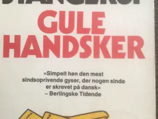 Helle Stangerup : Gule Handsker
