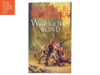 The warrior&#39;s bond af Juliet E. McKenna (Bog)