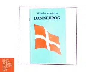 Sådan bør man bruge dannebrog fra Danmarks Samfundet (str. 20 x 13 cm)