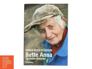 Bette Anna og andre historier af Søren Ryge Petersen (Bog)