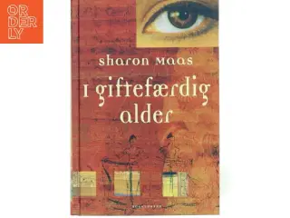I giftefærdig alder af Sharon Maas (Bog)