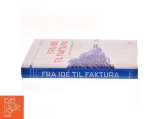 Fra idé til faktura : ledelse af intraprenørskab (Bog)