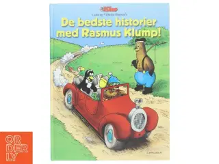 De bedste historier med Rasmus Klump! af Per Sanderhage, Vilh Hansen, Carla Hansen, Claes D. Voss, Jeppe Højholt (Bog)