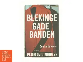 Blekinge gade banden af Peter Øvig Knudsen (bog)