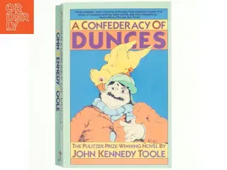 A Confederacy of Dunces af John Kennedy Toole (Bog)