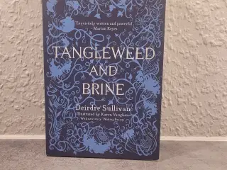 Tangleweed and Brine