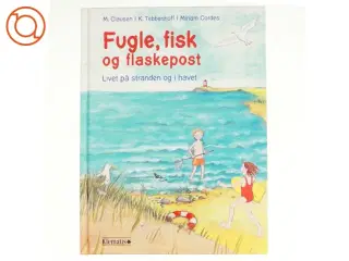 Fugle, fisk og flaskepost af Marion Clausen, Katharina Tebbenhoff, Dieter Heidenreich (Bog)