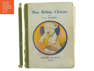 Nos Bébés Chiens af G.E. Studdy fra Librairie Hachette (str. 17 x. 13 cm) (Bog)