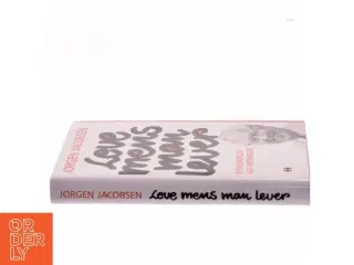 Love mens man lever af Jørgen Jacobsen (Bog)
