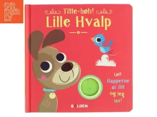 Titte-bøh! Lille Hvalp af Fanny Bruun (Bog med flapper)