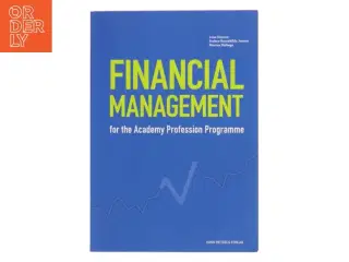 Financial management for the academy profession programme af Lone Hansen (f. 1959-07-26) (Bog)