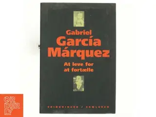 At leve for at fortælle af Gabriel García Márquez (Bog)