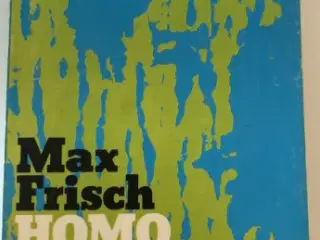 Max Frisch: Homo Faber