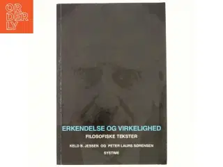 Erkendelse og virkelighed, filosofiske tekster af Keld B. Jessen (Bog)