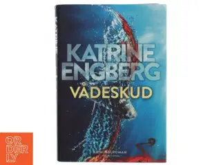 Vådeskud : kriminalroman af Katrine Engberg (Bog)