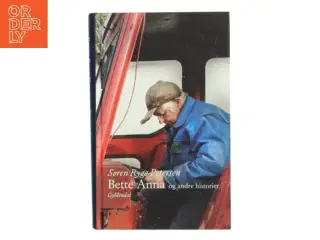 Bette Anna og andre historier af Søren Ryge Petersen (Bog)
