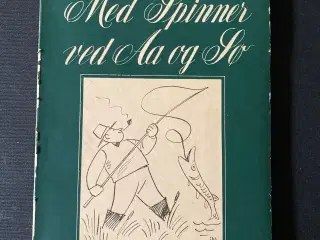 Med Spinner ved Aa og Sø fra 1946