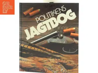 Politikens Jagtbog fra Politikens Forlag