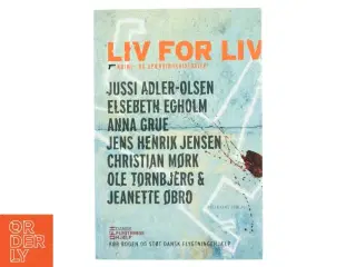 Liv for liv af Anna Grue (Bog)