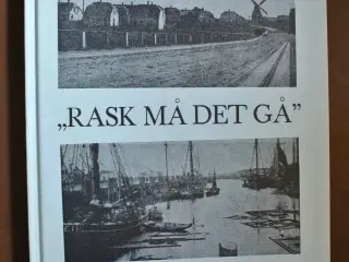 rask må det gå 1868-1943 75 år, af ole nybo mølste