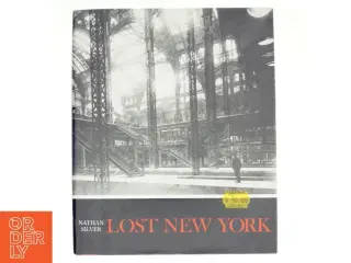 Lost New York af Nathan Silver (Bog)