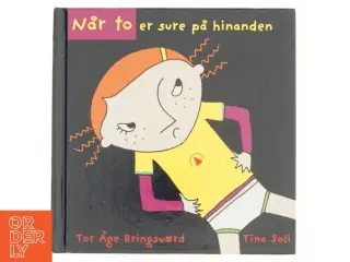 Når to er sure på hinanden - af Tor Åge Bringsværd og Tina Sali (Bog)