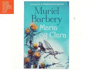 Muriel Barbery, Maria og Clara