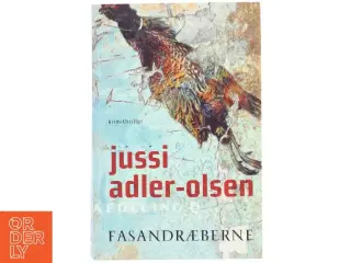 Fasandræberne : krimithriller af Jussi Adler-Olsen (Bog)