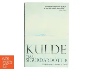 Kulde af Yrsa Sigur&#240;ard&#243;ttir (Bog)