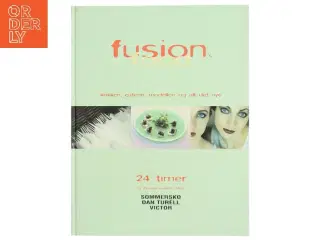 Fusion Food - 24 Timer