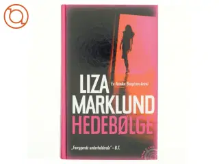 Hedebølge af Liza Marklund (Bog)
