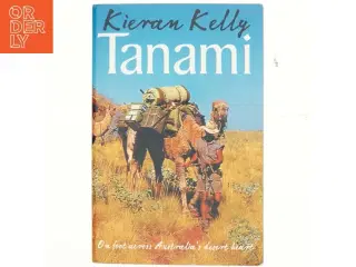 Tanami af Kieran Kelly (Bog)