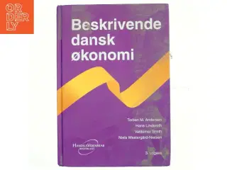 Beskrivende dansk økonomi af Torben M. Andersen (f. 1956) (Bog)