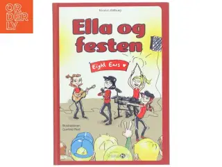 Ella og festen af Kirsten Ahlburg (Bog)