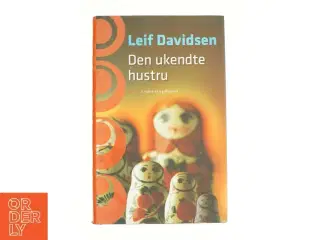 Den Ukendte Hustru af Leif Davidsen (Bog)