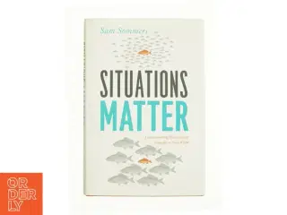Situations Matter af Sam Sommers (Bog)