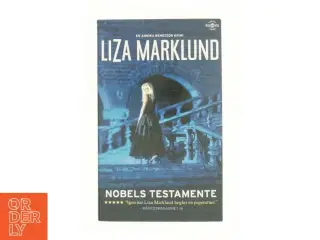 Nobels testamente af Liza Marklund (Bog)