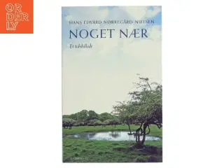 Noget nær af Hans Edvard Nørregård-Nielsen (Bog)
