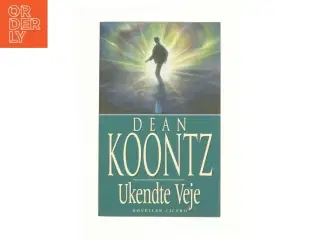 Ukendte veje af Dean R. Koontz (Bog)