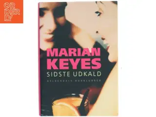 Sidste udkald af Marian Keyes (Bog)