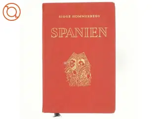 Rejsen til Spanien af Sigge Hommerberg (bog)