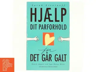 Hjælp dit parforhold - før det går galt af Sarah Litvinoff (Bog)