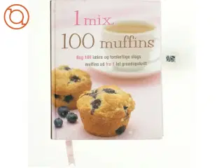 1 mix : 100 muffins af Susanna Tee (Bog)