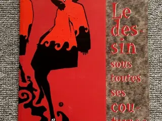 Le dessin sous toutes ses coutures - (bog om mode)